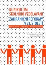 Kurikulum školního vzdělávání. Zahraniční reformy v 21. století