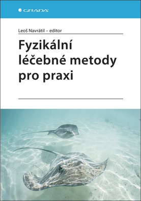 Fyzikální léčebné metody pro praxi