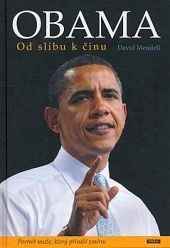 Obama - Od slibu k činu