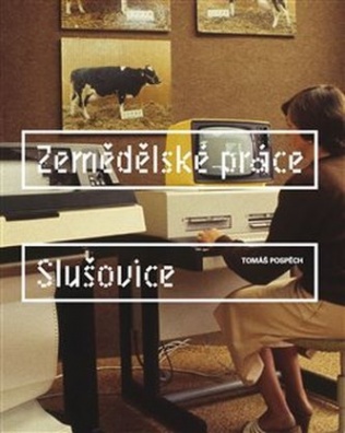 Zemědělské práce - Slušovice