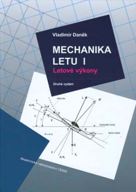 Mechanika letu I. - Letové výkony 2.vydání