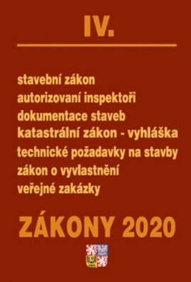 Zákony IV / 2020, Stavební zákon, SPÚ, dokumentace staveb, katastrální zákon – vyhláška