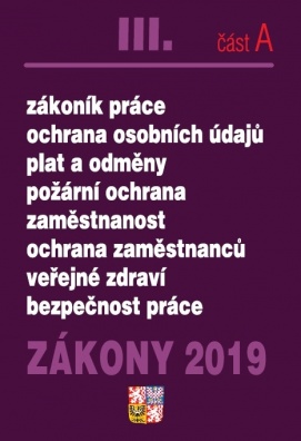 Zákony III. A / 2020, Zákoník práce, ochrana osobních údajů, plat a odměny, požární ochrana, zaměstn