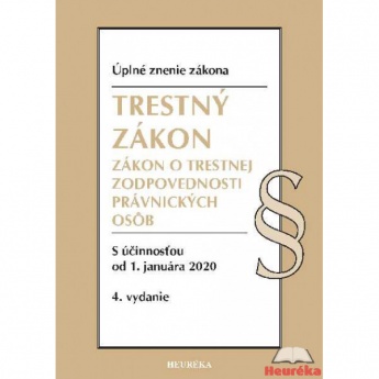 ÚZZ 2020 - Trestný zákon, Zákon o trestnej zodpovednosti právnických osôb. 4. vyd.