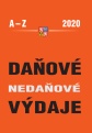 Daňové a nedaňové výdaje A-Z 2020 z pohledu zákona o daních z příjmů a zákona o účetnictví