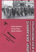 Úřady oberlandrátů v systému okupační správy Protektorátu Čechy a Morava a jejich představitelé