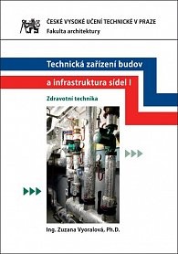 Technická zařízení budov a infrastruktura sídel I - Zdravotní technika