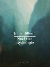 James Hillman: Nová vize psychologie