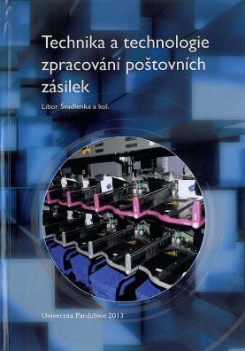 Technika a technologie zpracování poštovních zásilek