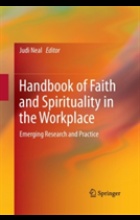 Handbook of Faith and Spirituality in the Workplace