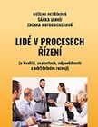 Lidé v procesech řízení (o kvalitě, znalostech, odpovědnosti a udržitelném rozvoji)