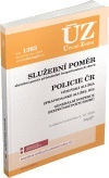 ÚZ č.1393 Služební poměr příslušníků bezpečnostních sborů, Policie ČR, Vězeňská služba, BIS, ...