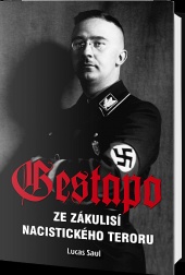 Gestapo - Ze zákulisí nacistického teroru