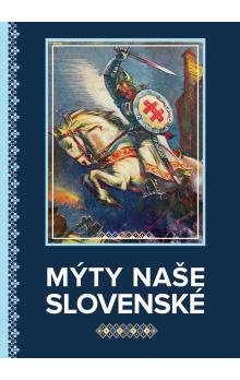 Mýty naše slovenské