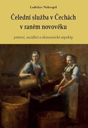 Čelední služba v Čechách v raném novověku. Právní, sociální a ekonomické aspekty