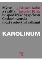 Mýtus a realita hospodářské vyspělosti Československa mezi světovými válkami