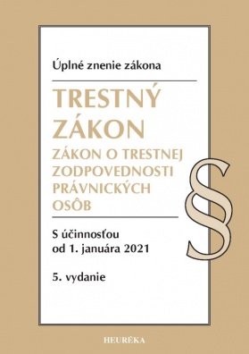 Trestný zákon + ZoTZPO. Úzz, 5. vyd., 2021