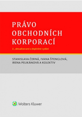 Právo obchodních korporací. 2., aktualizované a doplněné vydání