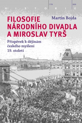 Filosofie Národního divadla a Miroslav Tyrš