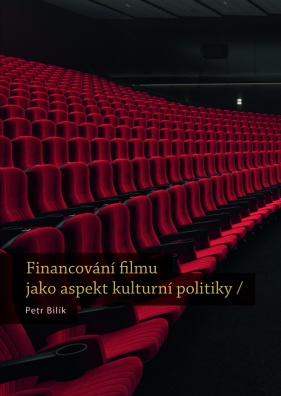 Financování filmu jako aspekt kulturní politiky