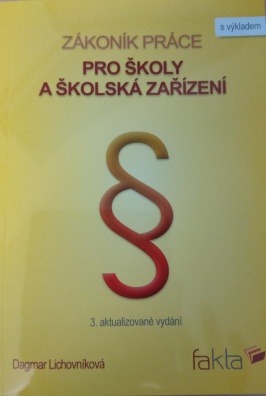 Zákoník práce pro školy a školská zařízení s výkladem, 3. vydání