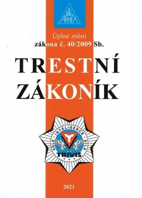 Trestní zákoník 2021 - úplné znění zákona č. 40/2009 Sb. - 11. vydání