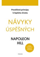 Návyky úspěšných. Prověřené principy k lepšímu životu