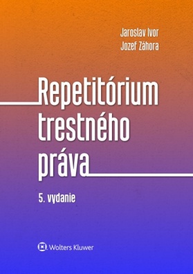 Repetitórium trestného práva. 5. vydanie