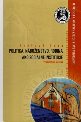 Politika, náboženstvo, rodina ako sociálne inštitúcie