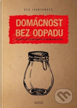 Domácnost bez odpadu - 2.vydání