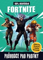 Fortnite - 100% neoficiální průvodce pro profíky