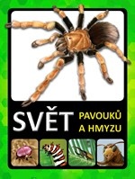 Svět pavouků a hmyzu