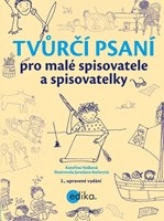 Tvůrčí psaní pro malé spisovatele a spisovatelky