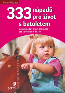 333 nápadů pro život s batoletem