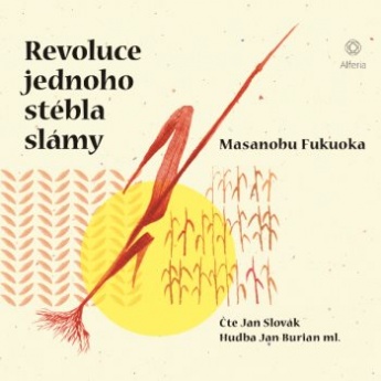 Revoluce jednoho stébla slámy (AUDIOKNIHA CD)