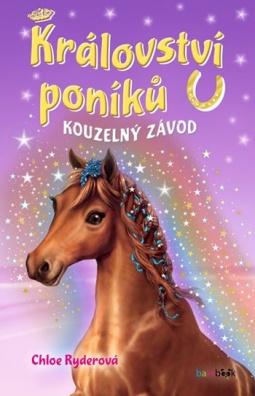 Království poníků - Kouzelný závod