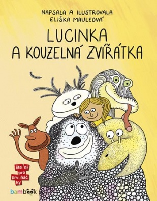 Lucinka a kouzelná zvířátka