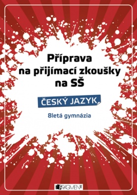 Příprava na přijímací zkoušky na SŠ-Český jazyk 8letá gymn.