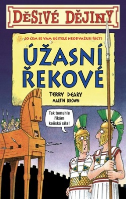 Děsivé dějiny Úžasní Řekové