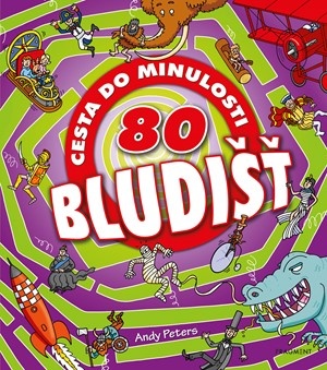 80 bludišť – Cesta do minulosti