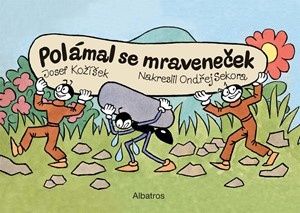 Polámal se mraveneček