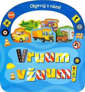 Objevuj s námi. VRUUM A VŽUUM.