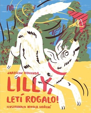 Lilly, letí rogalo