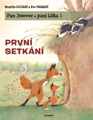 Pan Jezevec a paní Liška 1 - První setkání