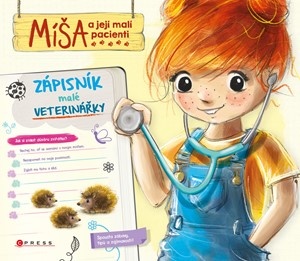 Míša a její malí pacienti: Zápisník malé veterinářky