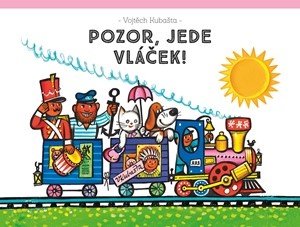 Pozor, jede vláček.