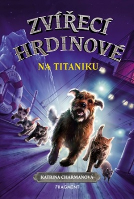 Zvířecí hrdinové – Na Titaniku