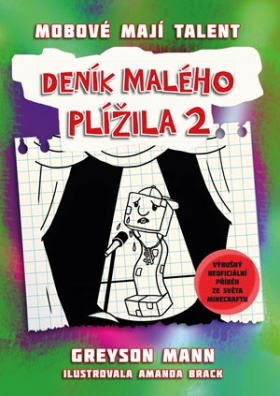 Deník malého plížila 2: Mobové mají talent