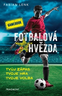 Fotbalová hvězda - gamebook