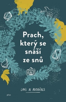 Prach, který se snáší ze snů